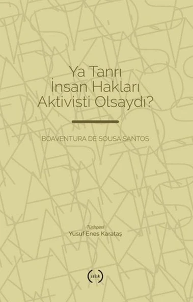 Ya Tanrı İnsan Hakları Aktivisti Olsaydı? ürün görseli 1