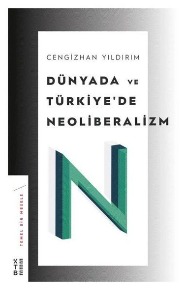 Dünyada ve Türkiye’de Neoliberalizm ürün görseli 1