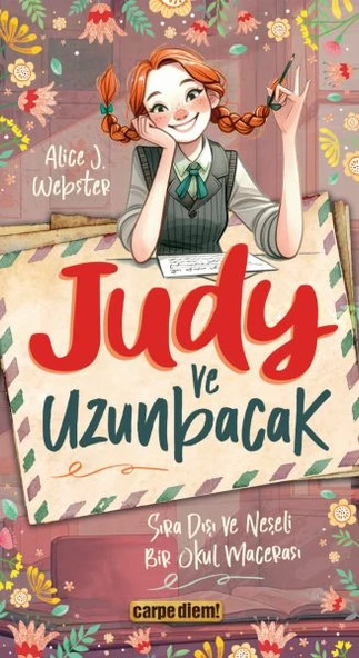 Judy ve Uzunbacak Sıra Dışı ve Neşeli Bir Okul Macerası ürün görseli 1