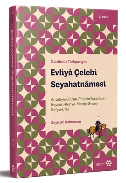 Günümüz Türkçesiyle: Evliya Çelebi Seyahatnamesi 3. Kitap ürün görseli 1