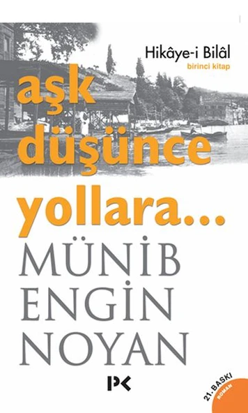 Aşk Düşünce Yollara... Hikaye-i Bilal ürün görseli 1
