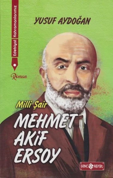 Edebiyat Kahramanlarımız 1 - Mehmet Akif Ersoy ürün görseli 1