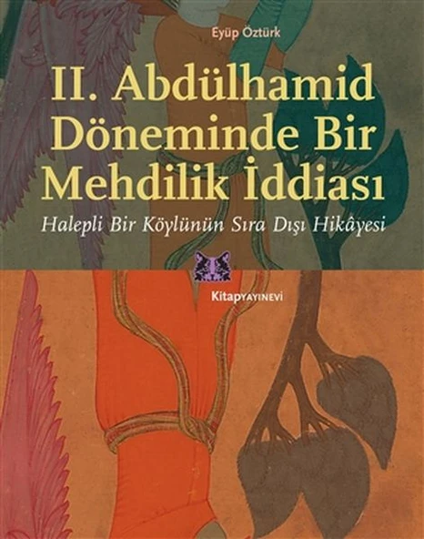 II. Abdülhamid Döneminde Bir Mehdilik İddiası ürün görseli 1
