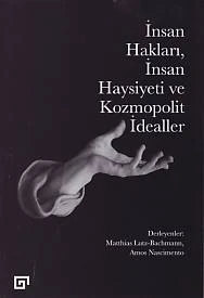 İnsan Hakları, İnsan Haysiyeti ve Kozmopolit idealler ürün görseli 1