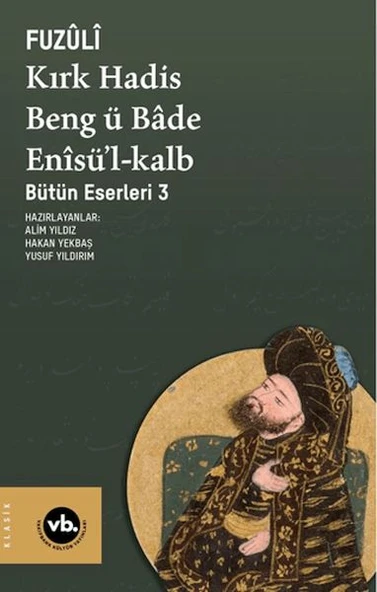 Kırk Hadis, Beng ü Bâde, Enîsü’l-Kalb ürün görseli 1