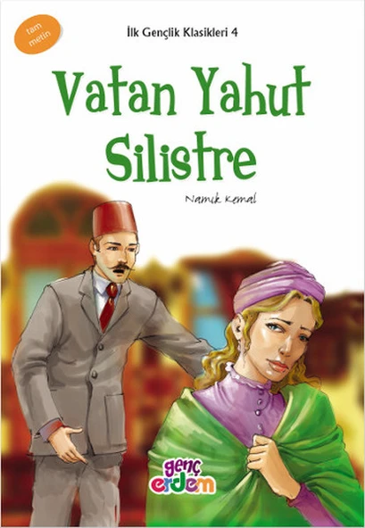 İlk Gençlik Klasikkleri 4 - Vatan Yahut Silistre ürün görseli 1