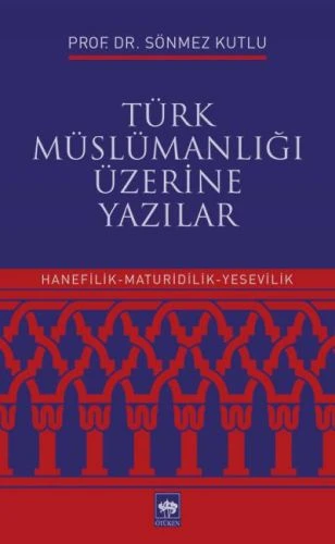 Türk Müslümanlığı Üzerine Yazılar ürün görseli 1
