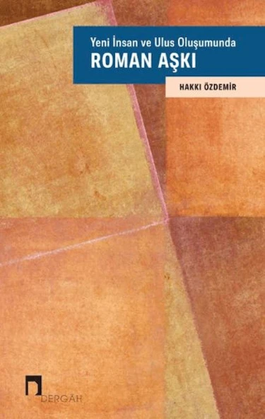 Yeni İnsan ve Ulus Oluşumunda Roman Aşkı ürün görseli 1