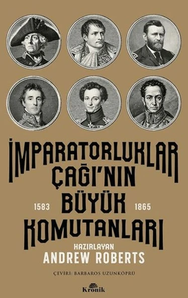 İmparatorluklar Çağı'nın Büyük Komutanları (1583-1865) ürün görseli 1