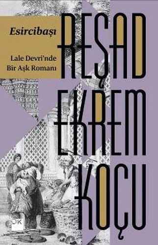 Esircibaşı - Lale Devri'nde Bir Aşk Romanı ürün görseli 1