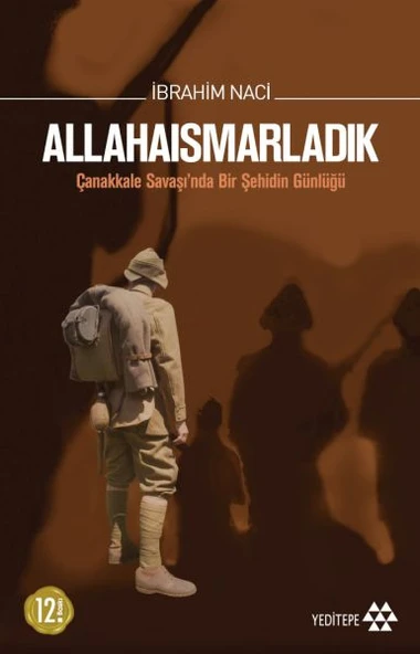 Allahaısmarladık Çanakkale Savaşı'nda Bir Şehidin Günlüğü ürün görseli 1