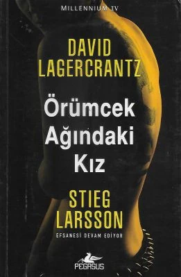 Örümcek Ağındaki Kız MILLENNIUM IV Stieg Larsson, David Lagercrantz Pegasus Yayınları - İKİNCİ EL KİTAP ürün görseli 1