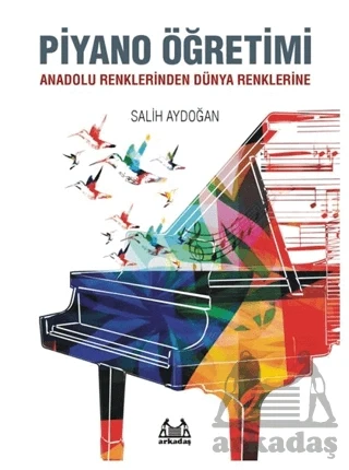 Piyano Öğretimi - Anadolu Renklerinden Dünya Renklerine ürün görseli 1