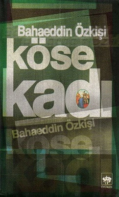 Köse Kadı Bahaeddin Özkişi Ötüken Neşriyat - İKİNCİ EL KİTAP ürün görseli 1