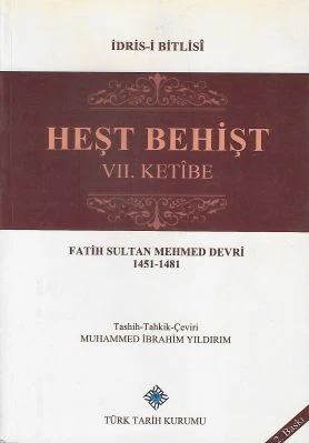 Heşt Behişt VII. Ketibe Fatih Sultan Mehmed Devri 1451-1481 İdris-i Bitlisi Türk Tarih Kurumu Basımevi - İKİNCİ EL KİTAP ürün görseli 1
