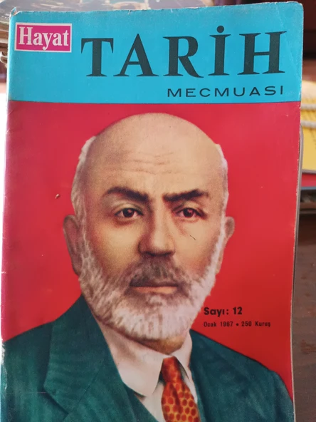 HAYAT TARİH MECMUASI  Sayı 12 Yıl 1967 / MEHMED AKİF,MİTHAT PAŞA'NIN ÖLÜMÜ,TARİHTE SAĞIR VE DİLSİZLER,VASIF BEY'İN HATIRALARI,NASUH PAŞA,OSMANLILARDA MİMARLIK TEŞKİLATI ürün görseli 1
