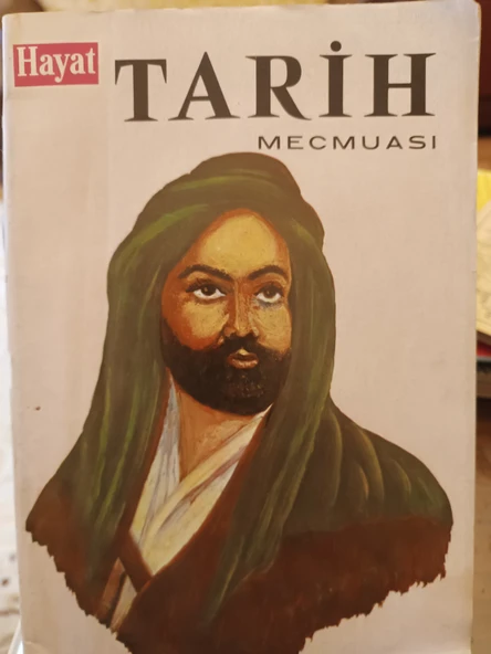 Hayat Tarih Mecmuası Mayıs 1971 Sayı 4 / FALİH RIFKI ATAY'I KAYBETTİK,1654 OLAYLARINDA ULEMA,FRANSIZ KORSANLARI,KERBELA OLAYI,AHMED CEMALEDDİN PAŞA'NIN MACERALARI... ürün görseli 1