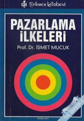 Pazarlama İlkeleri İsmet Mucuk Türkmen Kitabevi - İKİNCİ EL KİTAP ürün görseli 1