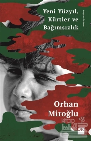 Yeni Yüzyıl, Kürtler ve Bağımsızlık ürün görseli 1