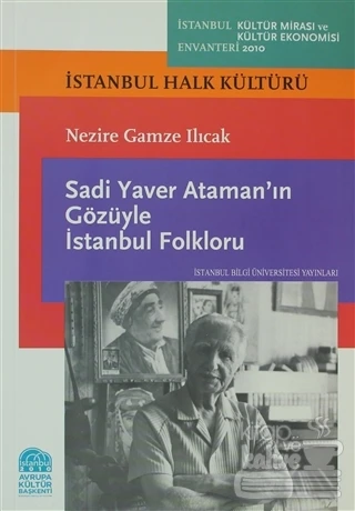 Sadi Yaver Ataman'ın Gözüyle İstanbul Folkloru ürün görseli 1