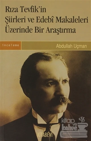 Rıza Tevfik'in Şiirleri ve Edebi Makaleleri Üzerinde Bir ürün görseli 1