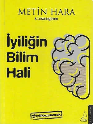 İyiliğin Bilim Hali Metin Hara Destek Yayınları - İKİNCİ EL KİTAP ürün görseli 1