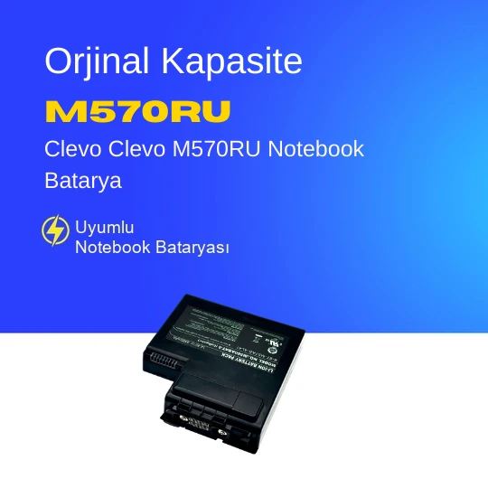 Clevo Clevo M570RU Notebook Batarya Pil – Yüksek Performanslı, Uzun Ömürlü, Uyumlu Güç Kaynağı ürün görseli 1