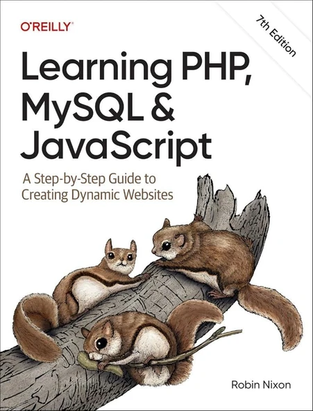 Learning PHP, MySQL & JavaScript: A Step-by-Step Guide to Creating Dynamic Websites 7th Edition Robin Nixon ürün görseli 1