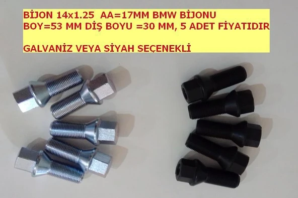 Bmw Bijonu M14x1.25 Dış Boyu 30mm - Aa=17mm Galvaniz Veya Siyah Siyah ürün görseli 1