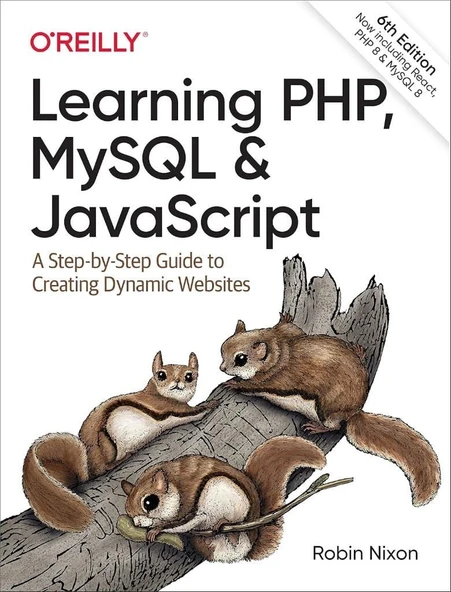 Learning PHP, MySQL & JavaScript: A Step-by-Step Guide to Creating Dynamic Websites 6th Edition Robin Nixon ürün görseli 1