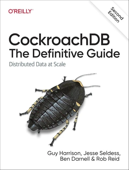 Cockroachdb: The Definitive Guide: Distributed Data at Scale 2nd Edition Harrison Seldess ürün görseli 1