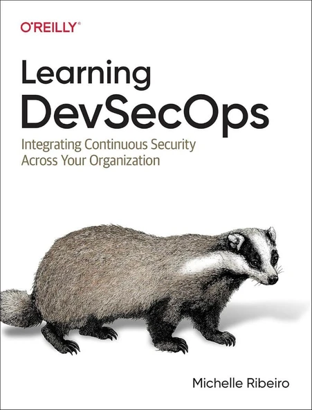 Learning DevSecOps: Integrating Continuous Security Across Your Organization Ribeiro David ürün görseli 1