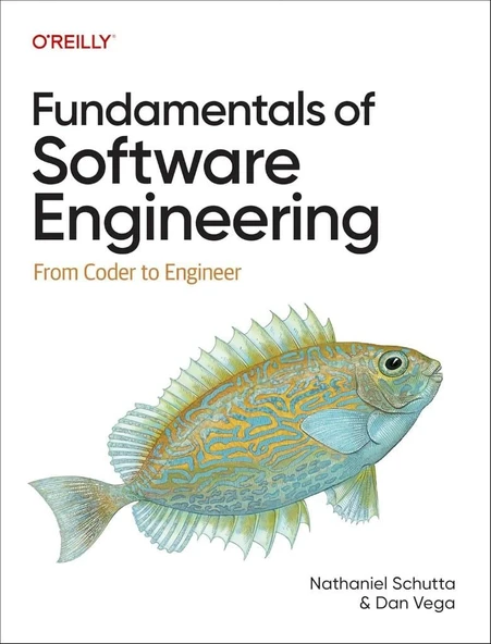Fundamentals of Software Engineering: From Coder to Engineer Schutta Vega ürün görseli 1