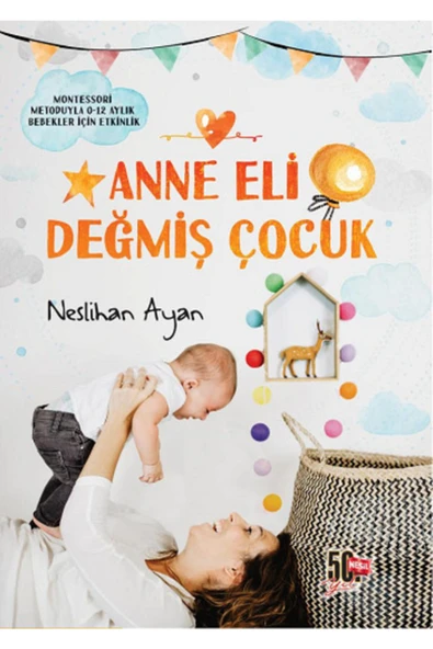 ANNE ELİ DEĞMİŞ ÇOCUK Nesil Yayınları ürün görseli 1