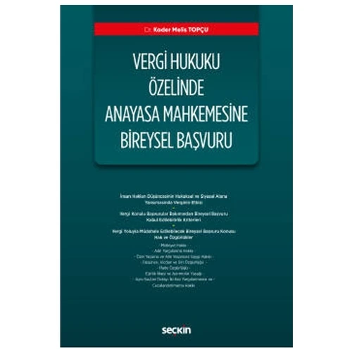 Vergi Hukuku Özelinde Anayasa Mahkemesine Bireysel Kader Melis Topçu 2020/07 ürün görseli 1