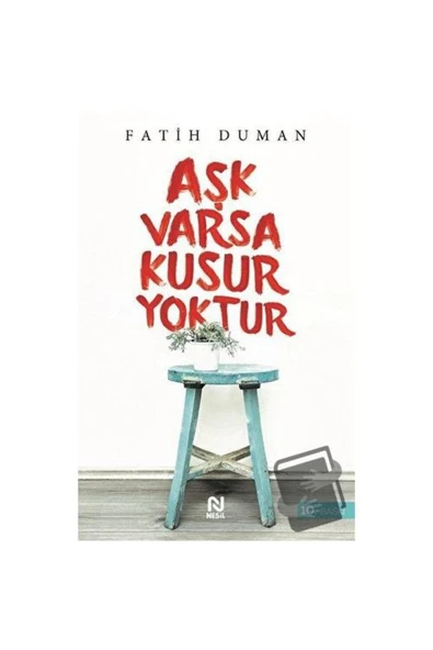 AŞK VARSA KUSUR YOKTUR FATİH DUMAN  Nesil Yayınları ürün görseli 1