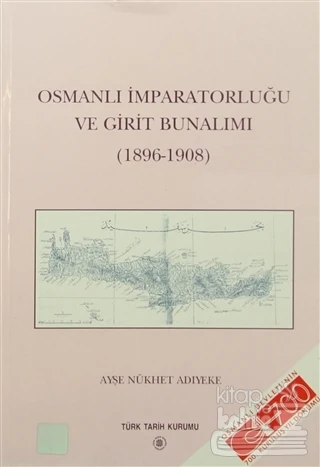 Osmanlı İmparatorluğu ve Girit Bunalımı (1896 1908) ürün görseli 1