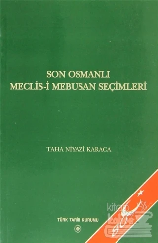 Son Osmanlı Meclis i Mebusan Seçimleri ürün görseli 1