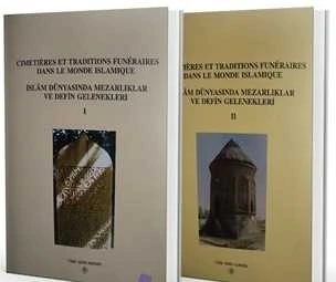 İslâm Dünyasında Mezarlıklar Ve Defin Gelenekleri 2 ürün görseli 1