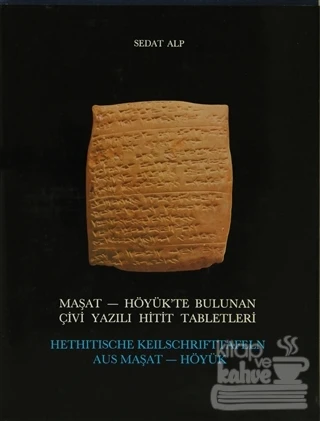Maşat Höyük'te Bulunan Çivi Yazılı Hitit Tabletleri ürün görseli 1