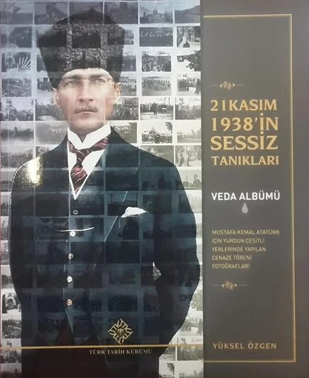 21 Kasım 1938'in Sessiz Tanıkları: Veda Albümü ürün görseli 1