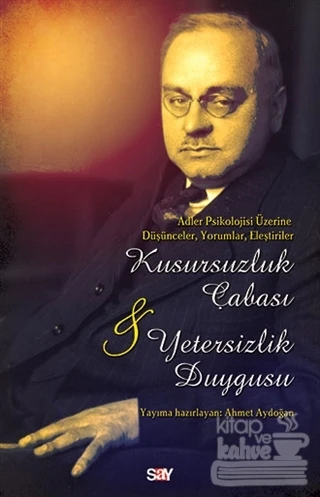 Kusursuzluk Çabası ve Yetersizlik Duygusu ürün görseli 1
