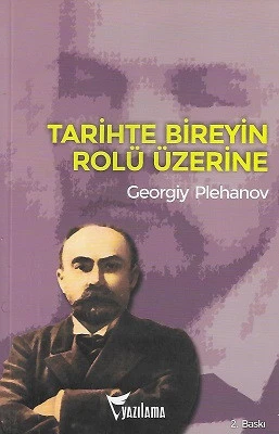 Tarihte Bireyin Rolü Üzerine Georgiy Valentinoviç Plehanov Yazılama Yayınevi - YENİ KİTAP ürün görseli 1