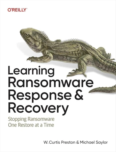 Learning Ransomware Response & Recovery: Stopping Ransomware One Restore at a Time Preston Saylor ürün görseli 1