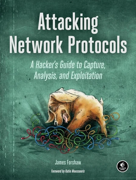Attacking Network Protocols: A Hacker's Guide to Capture, Analysis, and Exploitation James Forshaw ürün görseli 1