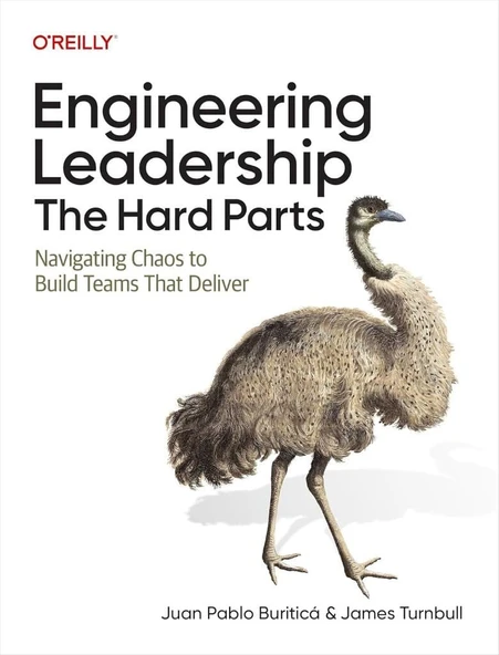 Engineering Leadership: The Hard Parts: Navigating Chaos to Build Teams That Deliver Buriticá Turnbull ürün görseli 1