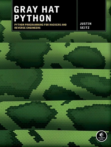Gray Hat Python: Python Programming for Hackers and Reverse Engineers Combined Edition Justin Seitz ürün görseli 1