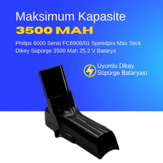 Philips 6000 Serisi FC6908/01 Speedpro Max Stick Dikey Süpürge 3500 Mah 25.2 V Batarya – Orjinal Uyumlu Uzun Ömürlü, Maksimum Performans Pil ürün görseli 1