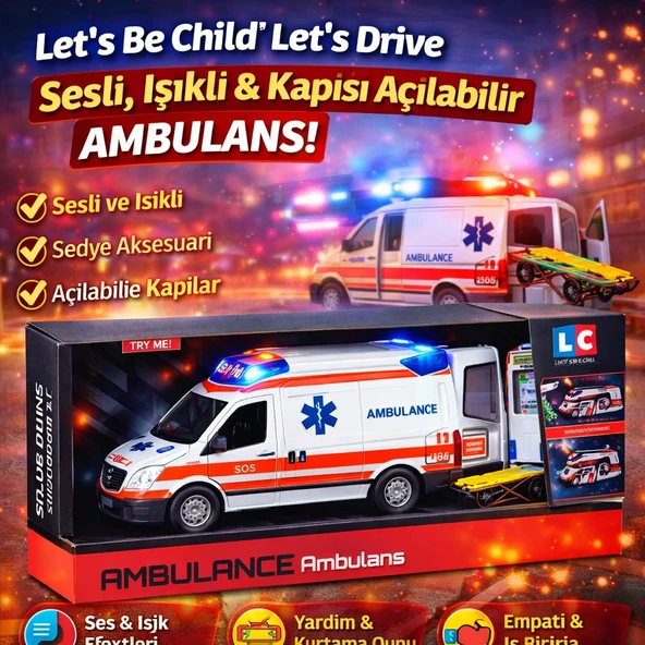 Let’s Be Child Let’s Drive Sesli ve Işıklı Ambulans Sedye Aksesuarlı Açılabilir Kapılı ürün görseli 1