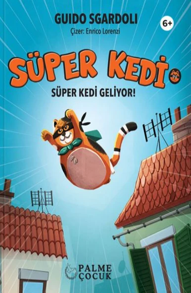 Palme Yayınevi Çocuk Süper Kedi Süper Kedi Geliyor (6+) ürün görseli 1